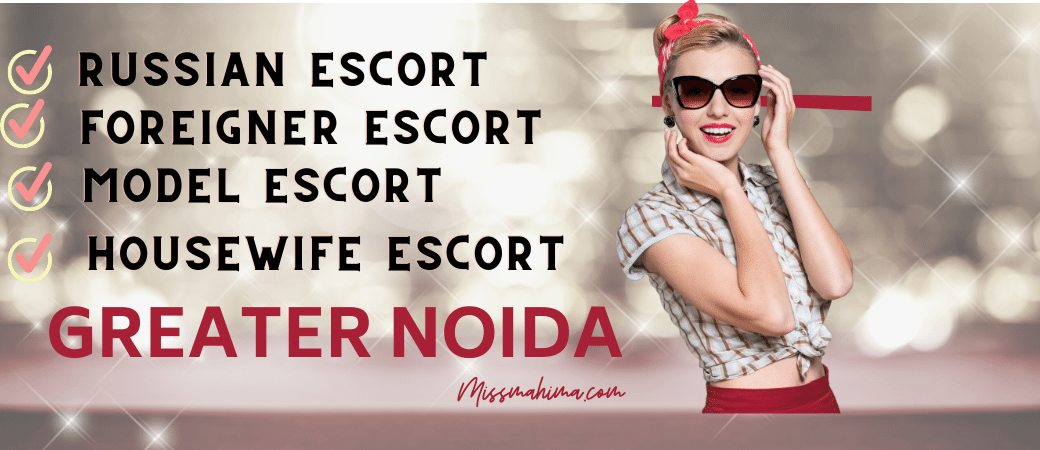 Noida escort offer